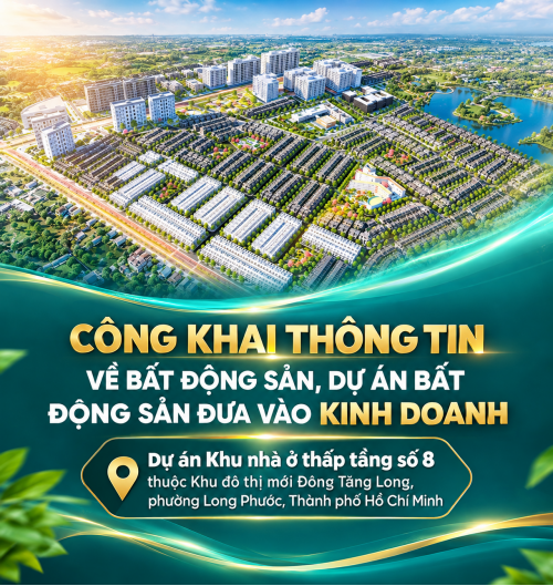 CÔNG KHAI THÔNG TIN VỀ BẤT ĐỘNG SẢN, DỰ ÁN BẤT ĐỘNG SẢN ĐƯA VÀO KINH DOANH
