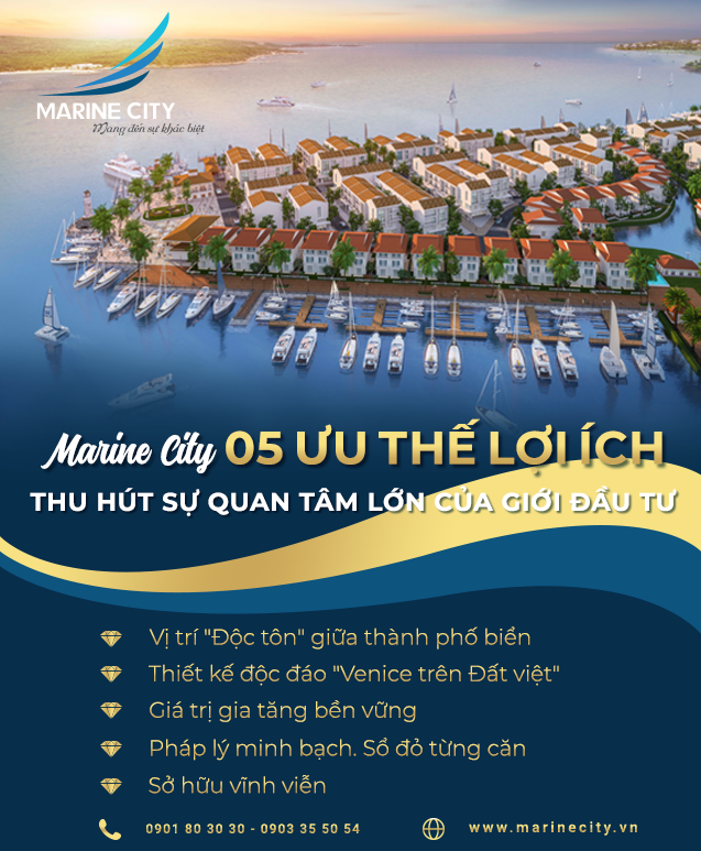 Marine City – 05 ưu thế Vàng thu hút sự quan tâm lớn của giới đầu tư